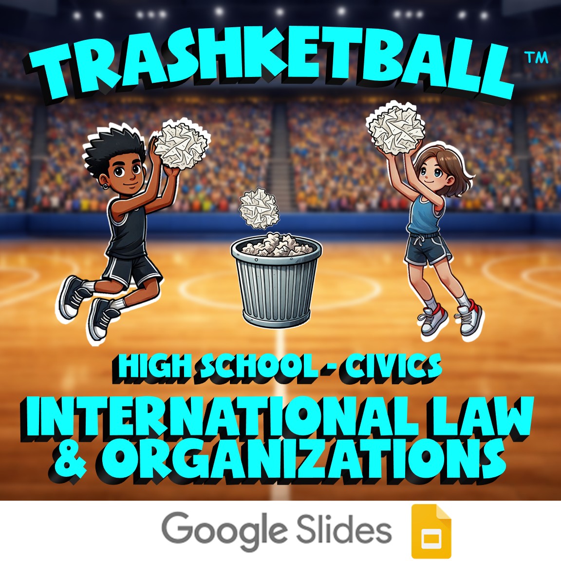 International Law & Organizations TRASHKETBALL Civics Game - No Prep Review