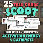 Activation Energy & Catalysts SCOOT TASK CARDS Science Game - No Prep Chemistry