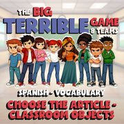 Choose The Article - Classroom Objects BIG TERRIBLE GAME - Spanish Exercise