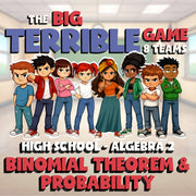 Binomial Theorem & Probability BIG TERRIBLE GAME - No Prep Algebra 2 Math Review
