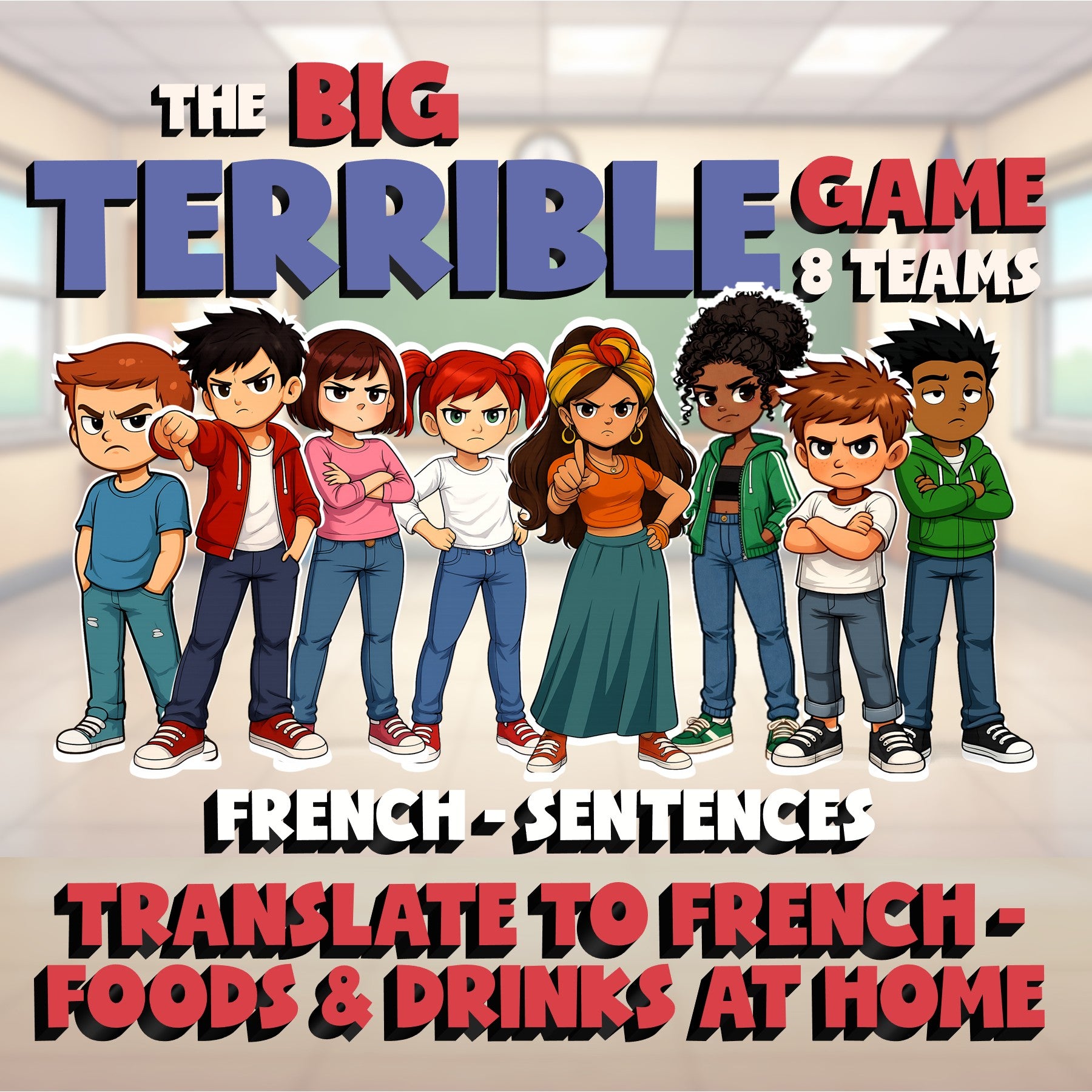 Translate to French - Foods & Drinks at Home BIG TERRIBLE GAME - French Exercise