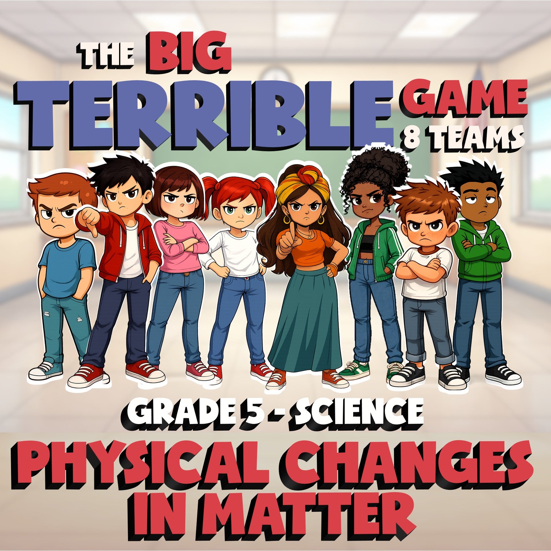Physical Changes in Matter BIG TERRIBLE GAME - No Prep Grade 5 Science Review