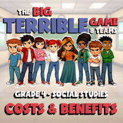 Costs & Benefits BIG TERRIBLE GAME - No Prep Grade 4 Socials Review Activity