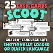 Emotionally Loaded or Biased Language SCOOT TASK CARDS ELA Game - Grade 8