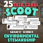 Environmental Stewardship SCOOT TASK CARDS Science Game - No Prep Grade 8 Review
