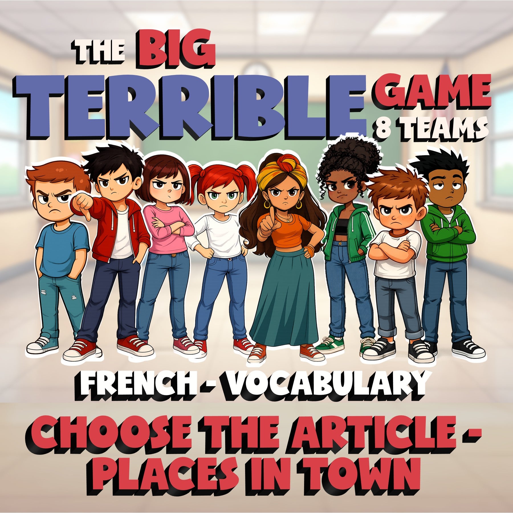 Choose The Article - Places in Town BIG TERRIBLE GAME - No Prep French Exercise