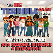 Asia Regional Influence & Interaction BIG TERRIBLE GAME - Grade 7 Socials Review