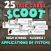 Applications of Systems SCOOT TASK CARDS Math Game - No Prep Algebra 1 Review
