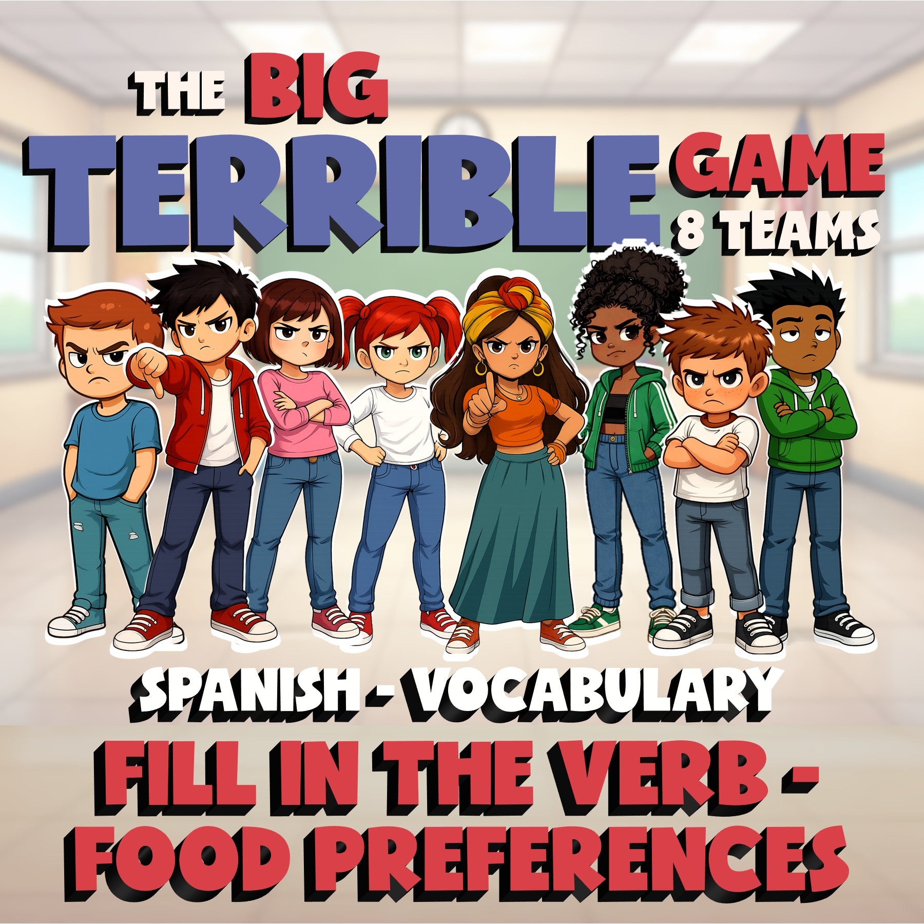 Fill In The Verb - Food Preferences BIG TERRIBLE GAME - No Prep Spanish Exercise