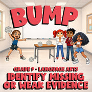 Identify Missing or Weak Evidence BUMP ELA Game - No Prep Grade 9 Review