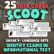 Identify Claims in Informational Text SCOOT TASK CARDS ELA Game - Grade 9