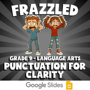Punctuation for Clarity FRAZZLED ELA Game - No Prep Grade 9 Review Activity