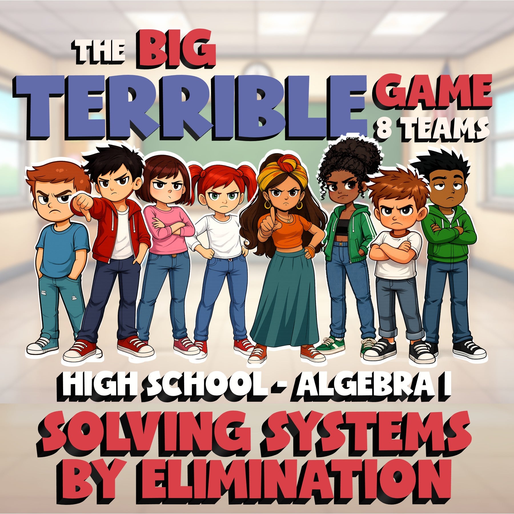 Solving Systems by Elimination BIG TERRIBLE GAME - No Prep Algebra 1 Math Review