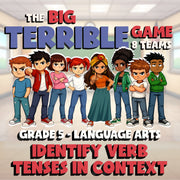 Identify Verb Tenses in Context BIG TERRIBLE GAME - No Prep Grade 5 ELA Review