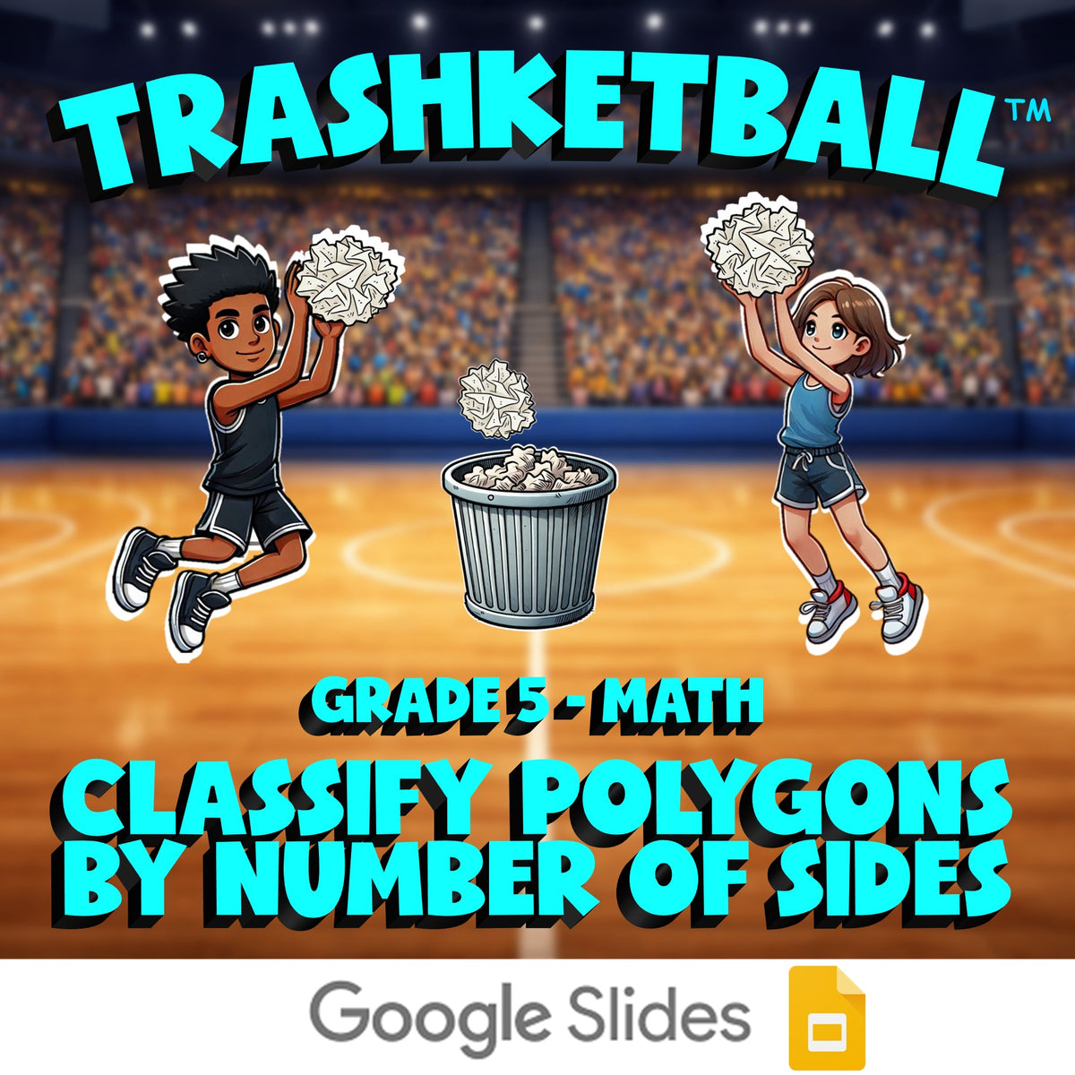 Classify Polygons by Number of Sides TRASHKETBALL Math Game - No Prep Grade 5