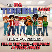 Fill In The Verb - Buildings & Public Spaces BIG TERRIBLE GAME - French Exercise