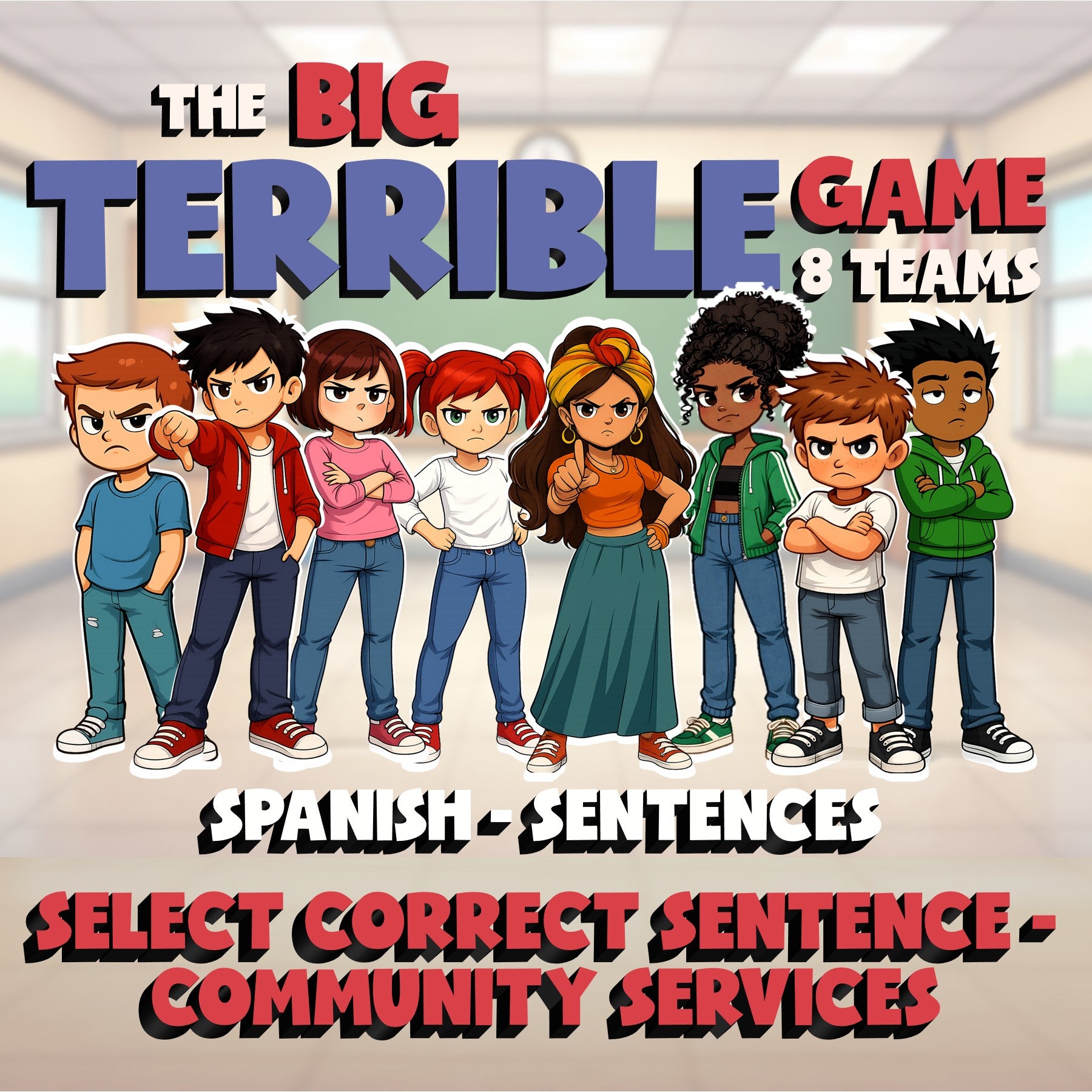 Select Correct Sentence - Community Services BIG TERRIBLE GAME - Spanish