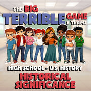 Historical Significance BIG TERRIBLE GAME - No Prep U.S. History Review Activity