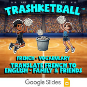 Translate French to English - Family & Friends TRASHKETBALL Game - French