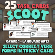 Select Correct Verb Forms in Tricky Cases SCOOT TASK CARDS ELA Game - Grade 7