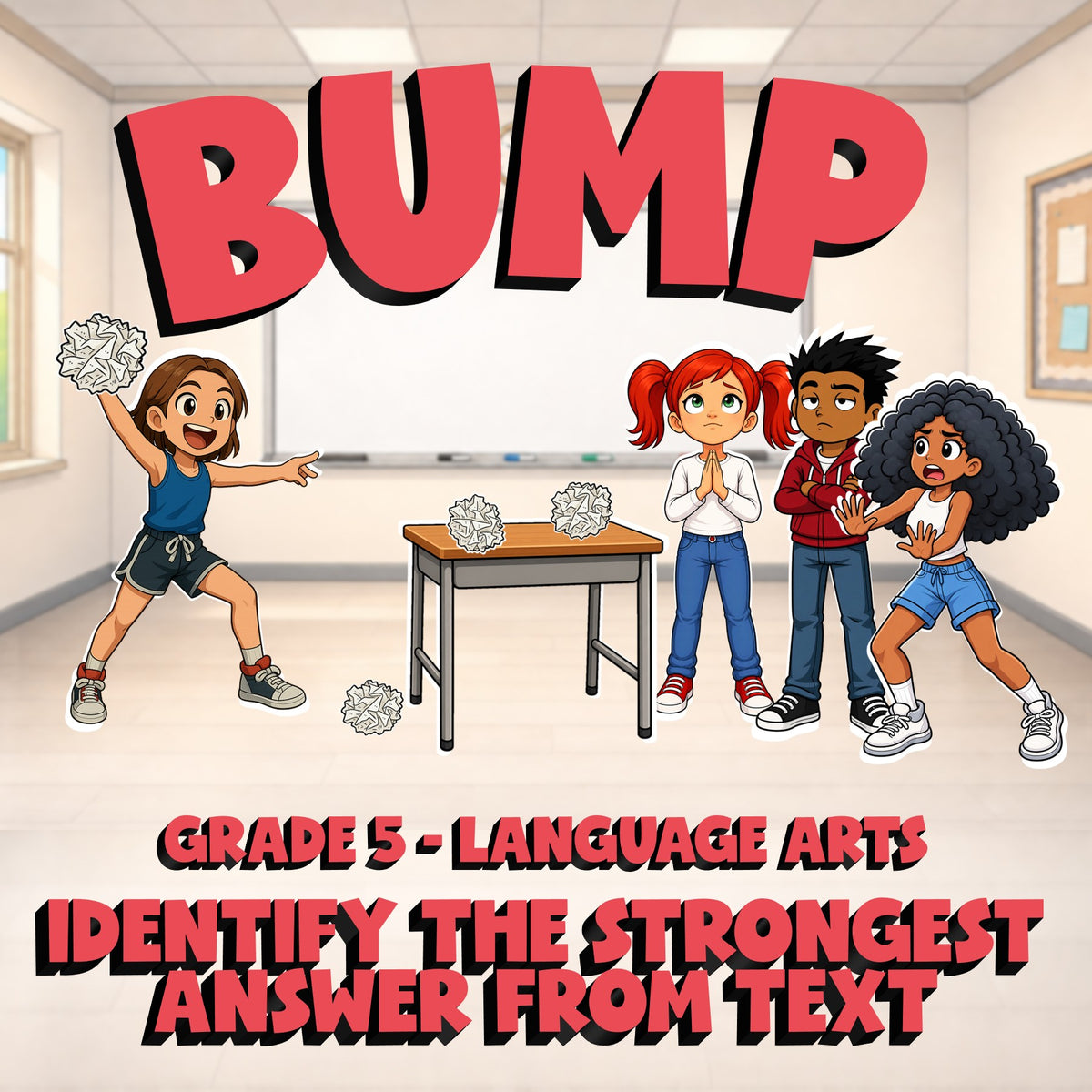 Identify the Strongest Answer from Text BUMP ELA Game - No Prep Grade 5 Review