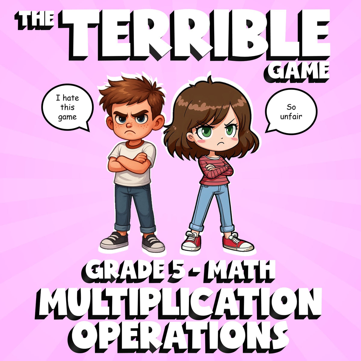 Multiplication Operations THE TERRIBLE GAME - No Prep Grade 5 Math Review