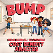 Cost Benefit Analysis BUMP Economics Game - No Prep Review Activity