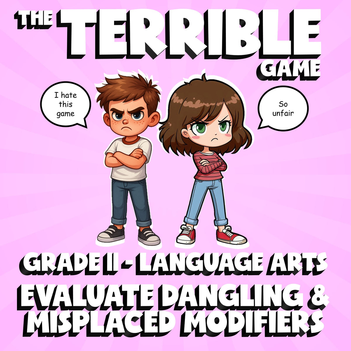 Evaluate Dangling & Misplaced Modifiers THE TERRIBLE GAME - Grade 11 ELA Review