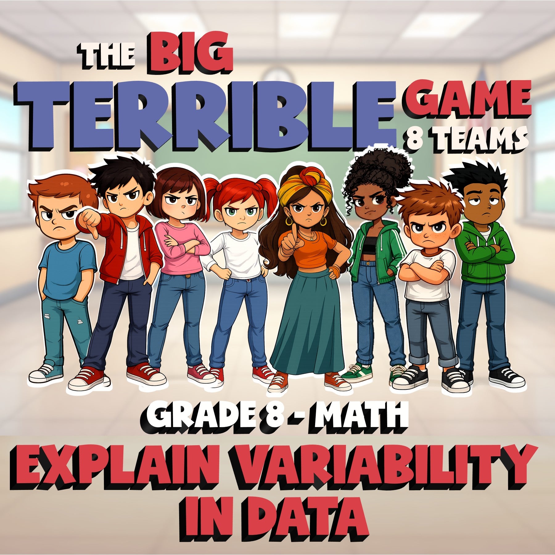 Explain Variability in Data BIG TERRIBLE GAME - No Prep Grade 8 Math Review