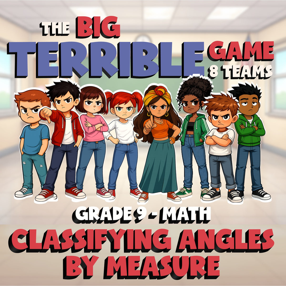 Classifying Angles by Measure BIG TERRIBLE GAME - No Prep Grade 9 Math Review