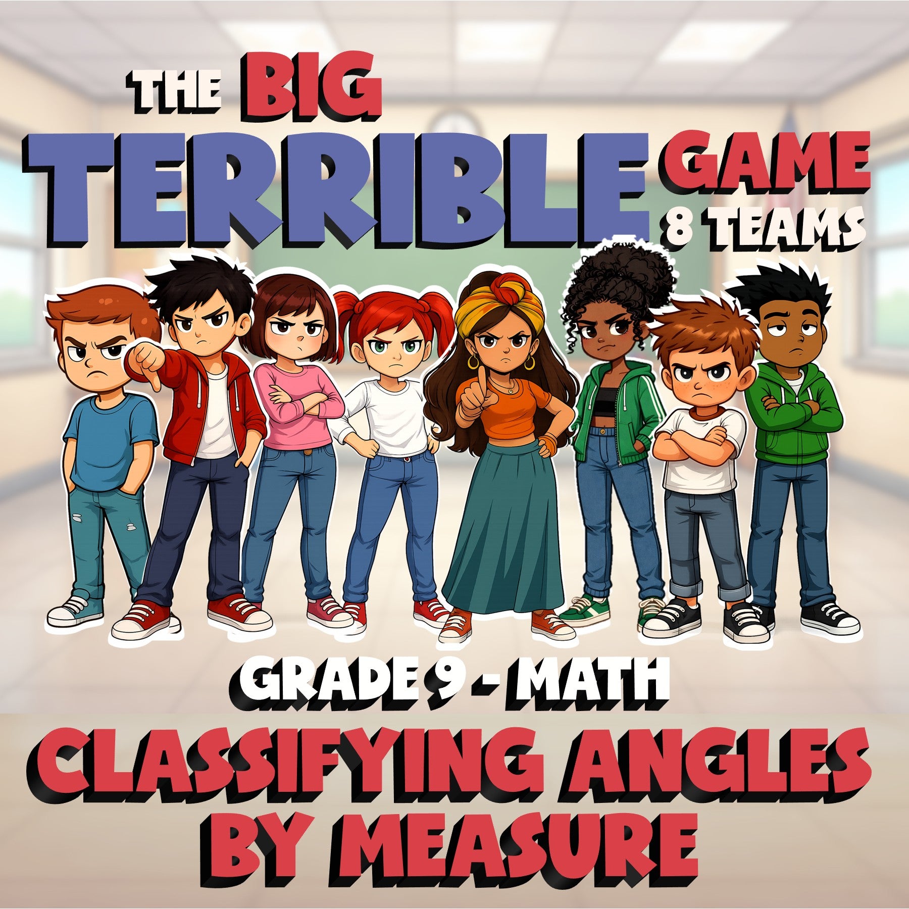 Classifying Angles by Measure BIG TERRIBLE GAME - No Prep Grade 9 Math Review