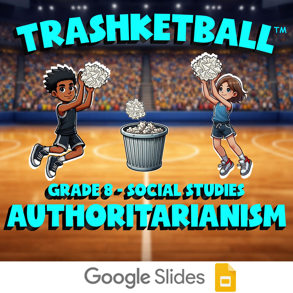 Authoritarianism TRASHKETBALL Socials Game - No Prep Grade 8 Review Activity