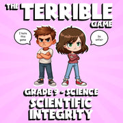 Scientific Integrity THE TERRIBLE GAME - No Prep Grade 9 Science Review Activity