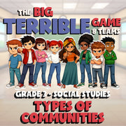Types of Communities BIG TERRIBLE GAME - No Prep Grade 3 Socials Review Activity