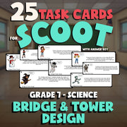Bridge & Tower Design SCOOT TASK CARDS Science Game - No Prep Grade 7 Review
