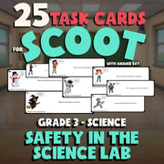 Safety in the Science Lab SCOOT TASK CARDS Science Game - No Prep Grade 3 Review