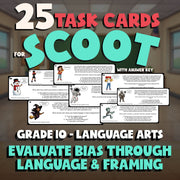 Evaluate Bias Through Language & Framing SCOOT TASK CARDS ELA Game - Grade 10