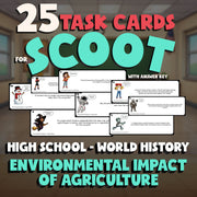Environmental Impact of Agriculture SCOOT TASK CARDS Game - World History