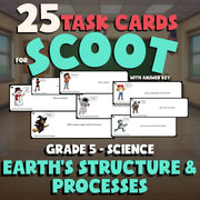 Earth’s Structure & Processes SCOOT TASK CARDS Science Game - No Prep Grade 5