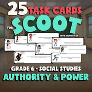 Authority & Power SCOOT TASK CARDS Socials Game - No Prep Grade 6 Review