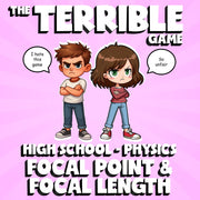 Focal Point & Focal Length THE TERRIBLE GAME - No Prep Physics Science Review