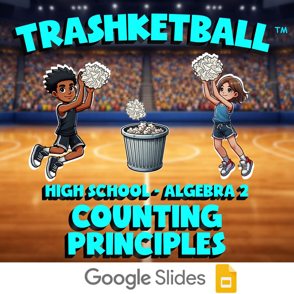 Counting Principles TRASHKETBALL Math Game - No Prep Algebra 2 Review Activity