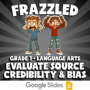 Evaluate Source Credibility & Bias FRAZZLED ELA Game - No Prep Grade 7 Review