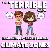 Climate Zones THE TERRIBLE GAME - No Prep Earth Science Review Activity