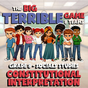 Constitutional Interpretation BIG TERRIBLE GAME - No Prep Grade 8 Socials Review