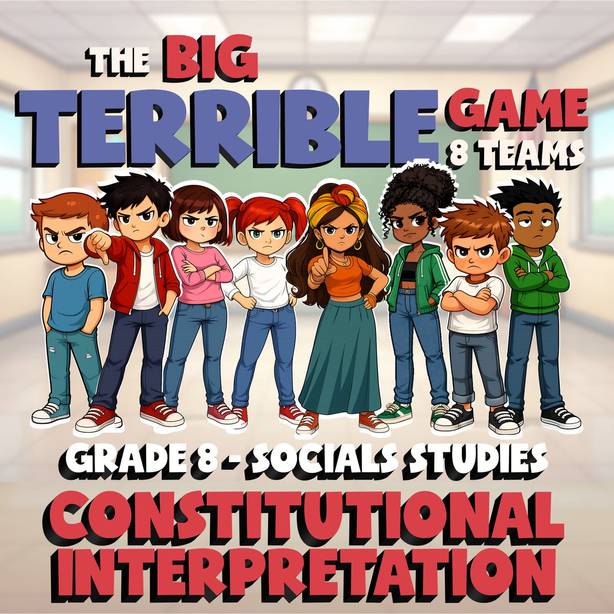 Constitutional Interpretation BIG TERRIBLE GAME - No Prep Grade 8 Socials Review