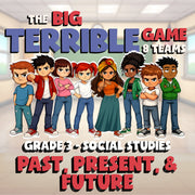 Past, Present, & Future BIG TERRIBLE GAME - No Prep Grade 3 Socials Review