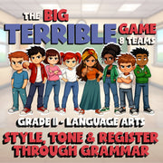 Style, Tone & Register Through Grammar BIG TERRIBLE GAME - Grade 11 ELA Review