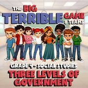 Three Levels of Government BIG TERRIBLE GAME - No Prep Grade 4 Socials Review