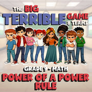 Power of a Power Rule BIG TERRIBLE GAME - No Prep Grade 9 Math Review Activity